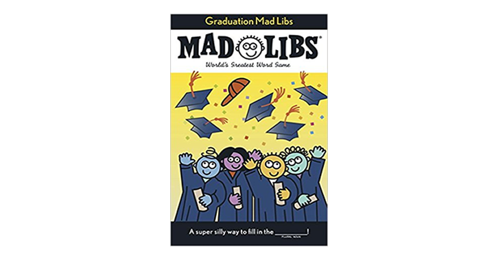 Graduation Mad Libs – Just $4.49! Graduation gift idea!