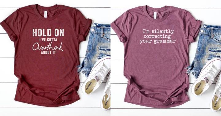 Sarcastic Tees – Only $12.99!