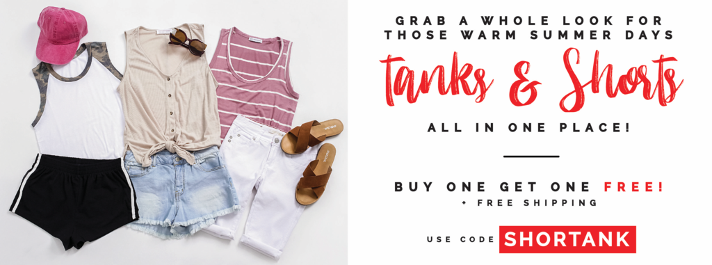 Cents of Style – 2 For Tuesday – Tanks & Shorts – Buy 1 Get 1 FREE! FREE SHIPPING!