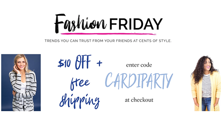 Still Available at Cents of Style! CUTE Cardigans – Additional $10 Off! Plus FREE shipping!