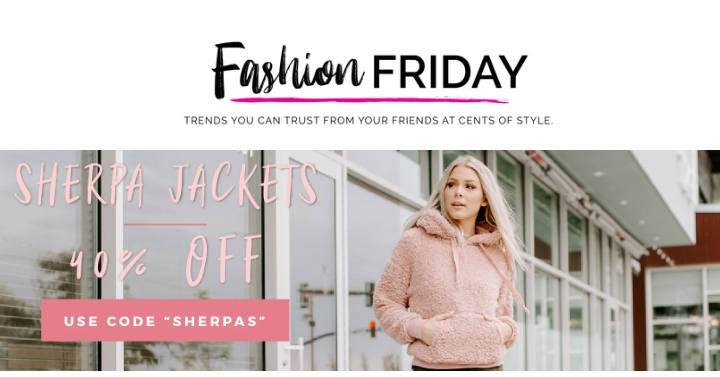 Still Available at Cents of Style! Sherpa Jackets – 40% Off! Plus FREE shipping!