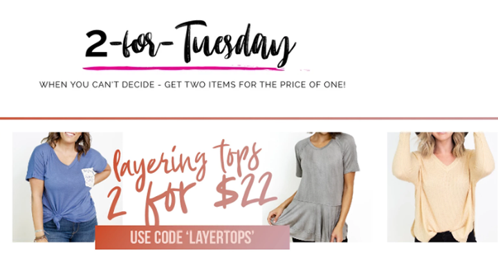 Cents of Style 2 For Tuesday – FUN Layering Tops – 2 For $22! FREE SHIPPING!
