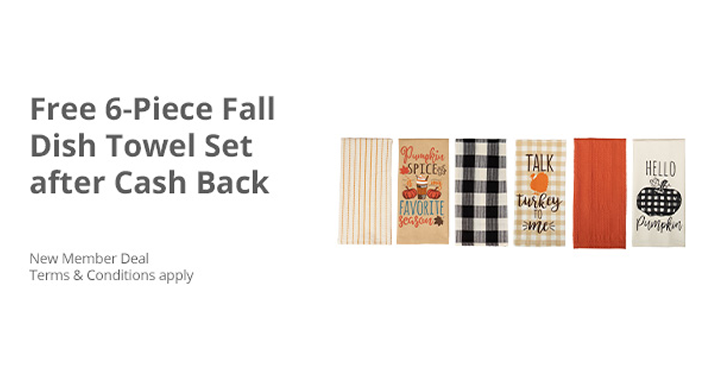 Awesome Freebie! Get a FREE 6-Piece Set of Fall Dish Towels from Walmart and TopCashBack!