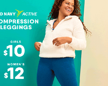 Old Navy: Women’s Compression Leggings Only $12, Girls Only $10! Today Only!