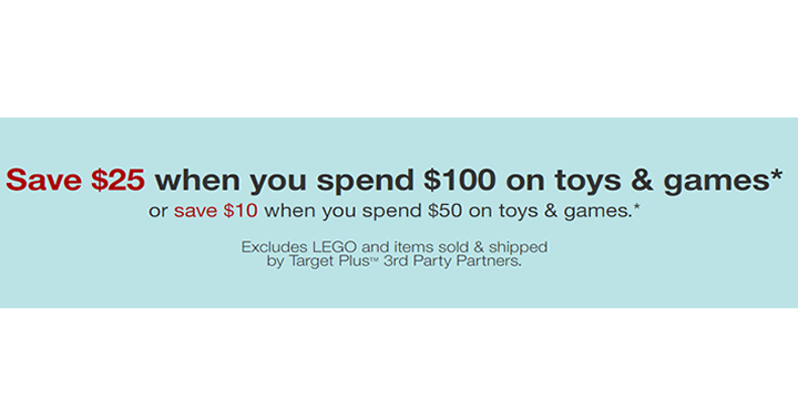 Target Toy Sale! Save $10 When You Spend $50 or Save $25 When You Spend $100!
