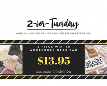 Cents of Style 2 For Tuesday – 2 Piece Winter Accessory Grab Bags – $13.95! FREE SHIPPING!