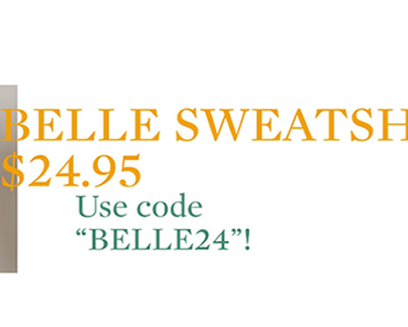 Cents of Style – Thursday Special! Belle Sweatshirts – Just $24.95 and FREE SHIPPING! Cents of Style – Thursday Special! Belle Sweatshirts – Just $24.95 and FREE SHIPPING!
