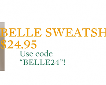 Cents of Style – Thursday Special! Belle Sweatshirts – Just $24.95 and FREE SHIPPING!