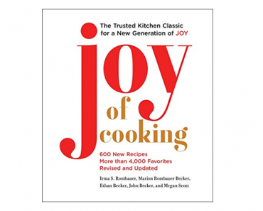 Joy of Cooking: 2019 Edition Fully Revised and Updated – Just $2.99!