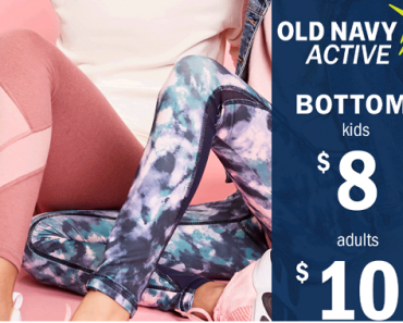Old Navy: Women’s Active Bottoms Only $10, Kids Only $8! Today Only!