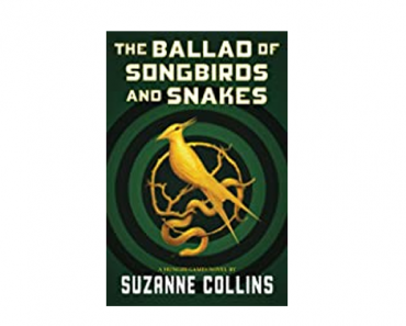 The Ballad of Songbirds and Snakes (A Hunger Games Novel) – Still Time to Pre-order – Just $16.79!