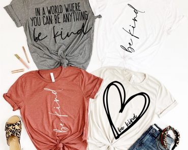 Be Kind Tees – Only $14.99!
