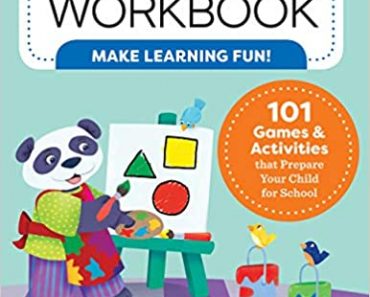 My Preschool Workbook: 101 Games & Activities that Prepare Your Child for School Just $5.35!