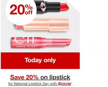 It’s National Lipstick Day! Save an Extra 20% on Lipstick at Target! Plus, Spend $15, Get a $5 Gift Card!