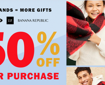 HOT! Take 50% off Your Purchase at GAP, Old Navy & Banana Republic! Today Only!