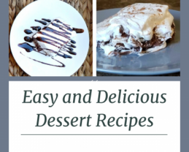 Easy and Delicious Dessert Recipes