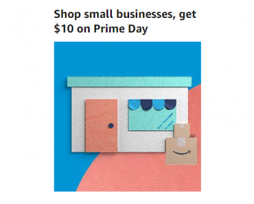Ends Today! Spend $10 with small businesses, save $10 on Prime Day!