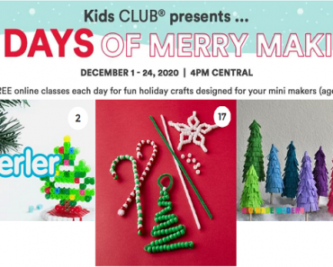 Michaels FREE Kids Club 24 Days of Merry Making! Sign Up Now!
