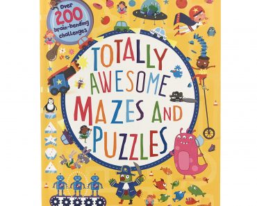 Totally Awesome Mazes and Puzzles: Over 200 Brain-bending Challenges Book – Only $5.99!