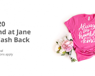 LAST DAY! Awesome Freebie! Get $20.00 to spend FREE from Jane and TopCashBack!