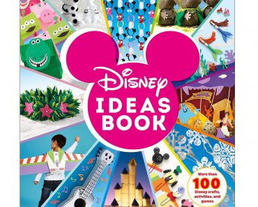 Disney Ideas Book: More Than 100 Disney Crafts, Activities & Games Only $11.99!