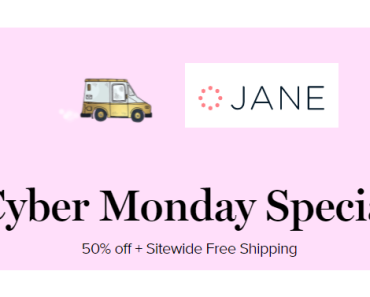 Jane Cyber Monday is HERE!