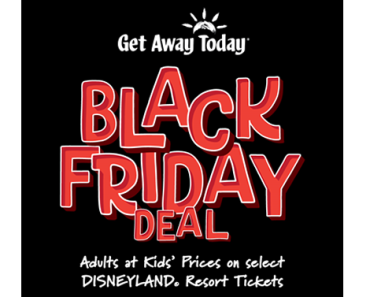 Ends Tonight! Disneyland Black Friday from Get Away Today!