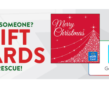 It isn’t too late for WalMart gift cards! Email or print for gift giving!
