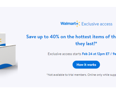 Walmart+ Members – Save up to 40% on the hottest items of the season! Starts at 9am PT!