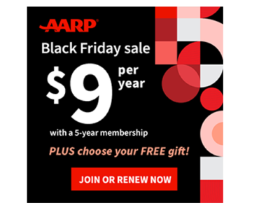 AARP Black Friday Sale! Join AARP for $9 per year! Get FREE Gift!