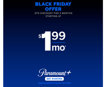 Paramount+ Black Friday Deal! $1.99/month for 3 months! Save 67%!