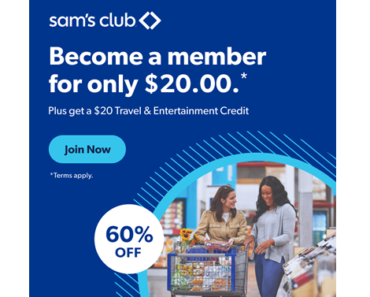 Save Over 60% on a new Sam’s Club Membership! Get a 1 year membership for just $20 + Receive a $20 Travel & Entertainment Credit!