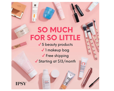 Get 5 Awesome Beauty Products for $13 a Month! So Much for So Little!