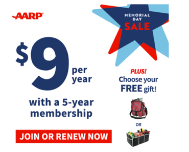 Memorial Day Sale! $9 per year with a 5-year AARP membership! Plus get a Free Insulated Trunk Organizer or Red and Gray Spider Splash Day Bag!