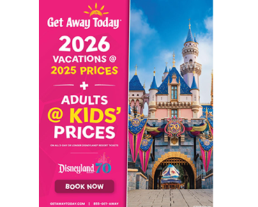 2026 Disneyland Ticket Deals! Adults at Kids’ Prices at Get Away Today! Both Coasts! 2026 Disneyland Ticket Deals! Adults at Kids’ Prices at Get Away Today! Both Coasts!