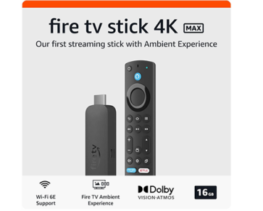 Amazon Fire TV Stick 4K Max Streaming Device, Supports Wi-Fi 6E – Just $34.99! Amazon Black Friday Week Deals!