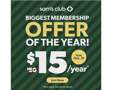 EXTENDED THROUGH TODAY! Sam’s Club Best Offer of the Year is Here NOW! Get Your Membership for Just $15.00!
