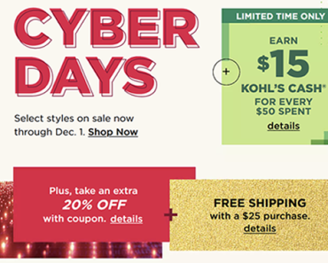 Kohls Cyber Monday Sale! 20% Off Code! Earn $15 on $50 Kohl’s Cash!