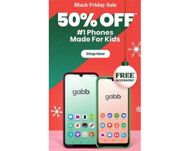 Black Friday Sale! 50% Off Kid-safe Phones and Watches! Plus get a Free Accessory! Black Friday Sale! 50% Off Kid-safe Phones and Watches! Plus get a Free Accessory!
