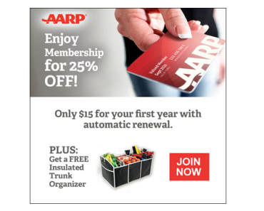 Join AARP for $15 for Your First Year + Get a Free Insulated Trunk Organizer! Join AARP for $15 for Your First Year + Get a Free Insulated Trunk Organizer!